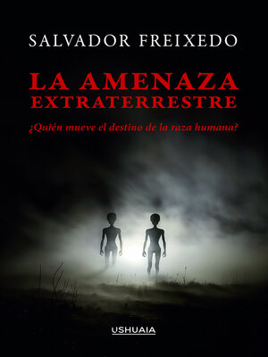 cover image of La amenaza extraterrestre